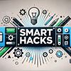 Smart Hacks