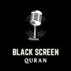 BlackScreenQuran