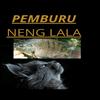 pemburu.neng.lala