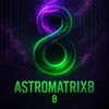 astromatrix8