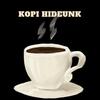 kopi.hideunk