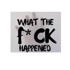 WTFhappened