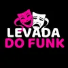 Levada Do Funk