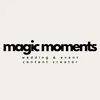 magic moments| wedding content