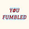 youfumbledofficial