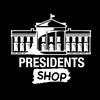 President shop