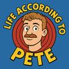 Life According to Pete