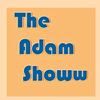 TheAdamShoww