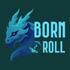 Born To Roll !