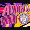 AWorldWithout