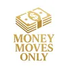 MoneyMovesOnly