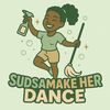 sudsamakeherdance