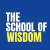 the school of wisdom