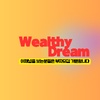 Wealthy Dream