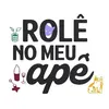 Rolê no meu apê
