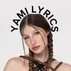 Yami Safdie Lyrics