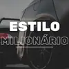 EstiloMilionário