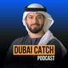 DubaicatchPodcast