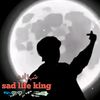 sadlife.king3