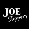 joe.slippery