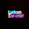 lyrics.el.chef