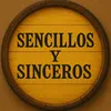 SENCILLOS Y SINCEROS