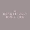 beautifully.done.life