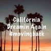 californiadreaminagain