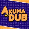Akuma No Dub