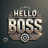 Hello boss