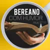 bereanocomhumor