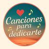 Canciones_para_dedicarte❤️