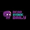 Dead Inside Daily