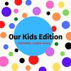 ourkidsedition_