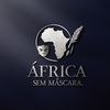ÁFRICA SEM MÁSCARAS