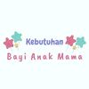 kebutuhanbayianakmama