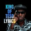 Teso Lyrics King