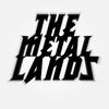 The Metal Lands