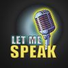Let Me Speak