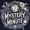 mystery in a minute