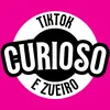 curioso.e.zueiro