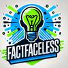 factfaceless