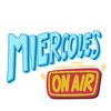 Miercoles On Air