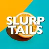 slurptails