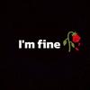 I'm fine🥀