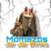 momazosjarjarbinks