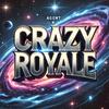 crazyroyale20