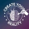 Create Your Reality OFFICIEL