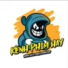 Kênh Phim Hay✅