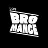 Los Bromance